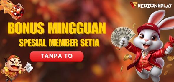 BONUS MINGGUAN MEMBER SETIA TANPA TO